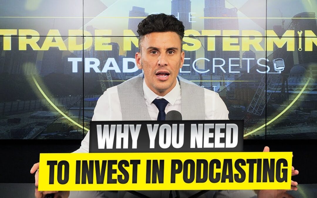 Invest in podcasting